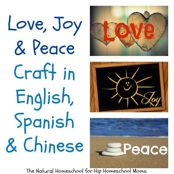 Love, Joy, & Peace Craft in English, Spanish, & Chinese