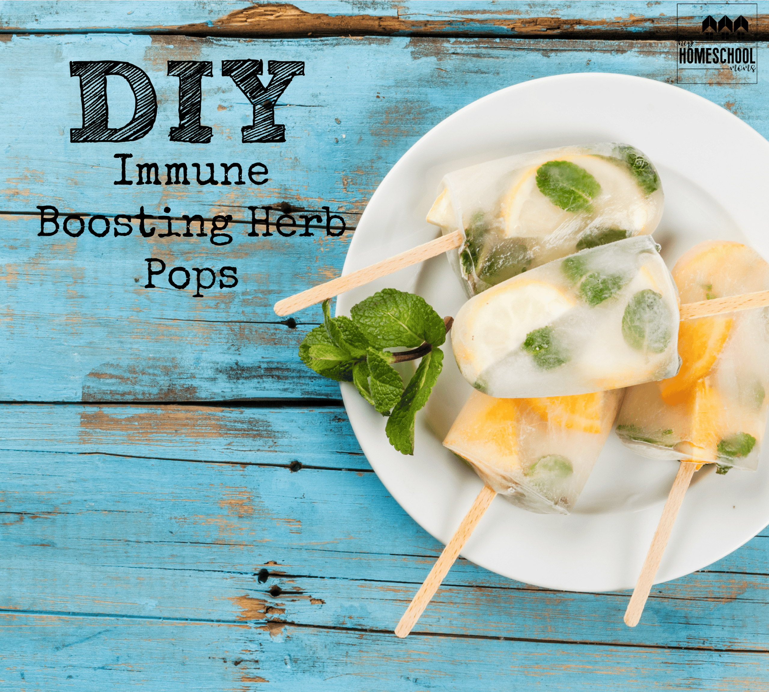 DIY Immune Boosting Herb Pops